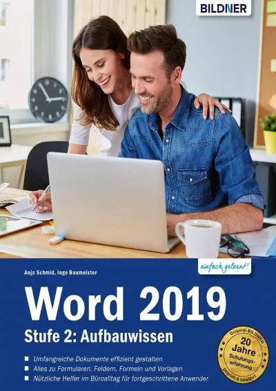 (DOWNLOAD)-Word 2019 - Stufe 2: Aufbauwissen: Detaillierte Anleitungen für Fortgeschrittene - so werden Sie zum Word-Profi (German Edition)