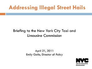 Addressing Illegal Street HailsBriefing to the New York City Taxi and
