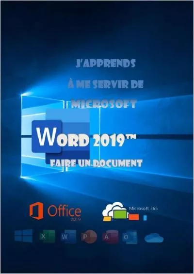 (EBOOK)-J\'apprends à me servir de Word 2019: Faire un document avec Word (French Edition)
