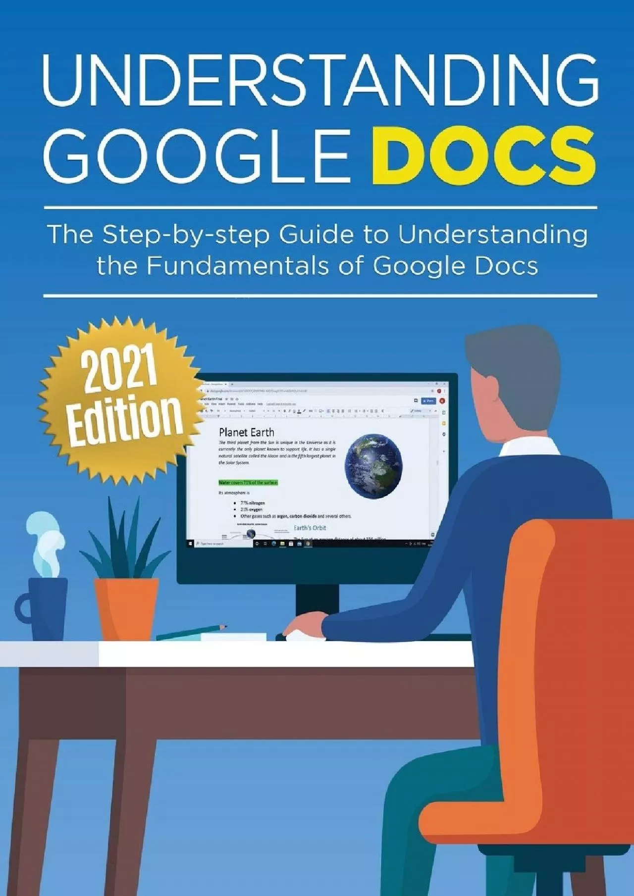 (DOWNLOAD)-Understanding Google Docs: The Step-by-step Guide to Understanding the Fundamentals