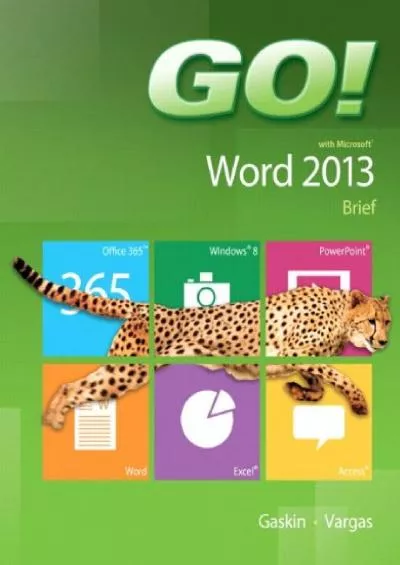 (READ)-GO with Microsoft Word 2013 Brief (GO for Office 2013)