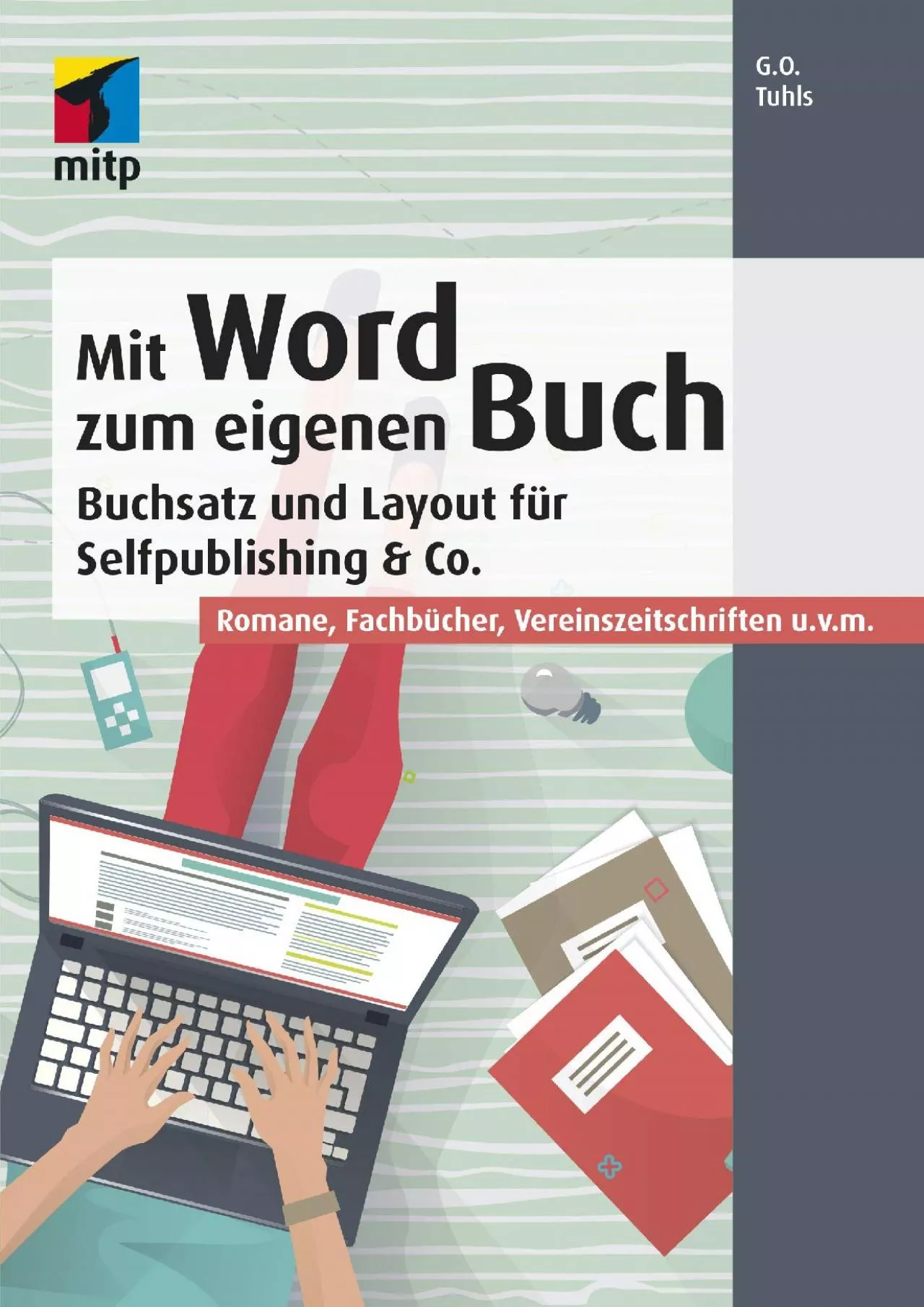 (BOOK)-Mit Word zum eigenen Buch: Buchsatz und Layout für Selfpublishing  Co. - Romane,