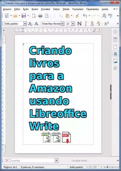 (DOWNLOAD)-Criando livros para a Amazon usando o Libreoffice Write (Portuguese Edition)