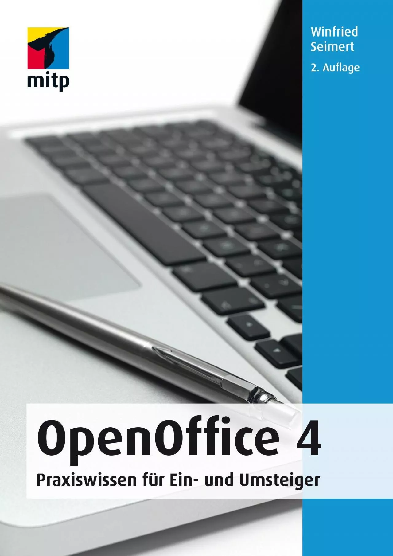 PDF-(READ)-OpenOffice 4 - Praxiswissen für Ein- und Umsteiger (German Edition)