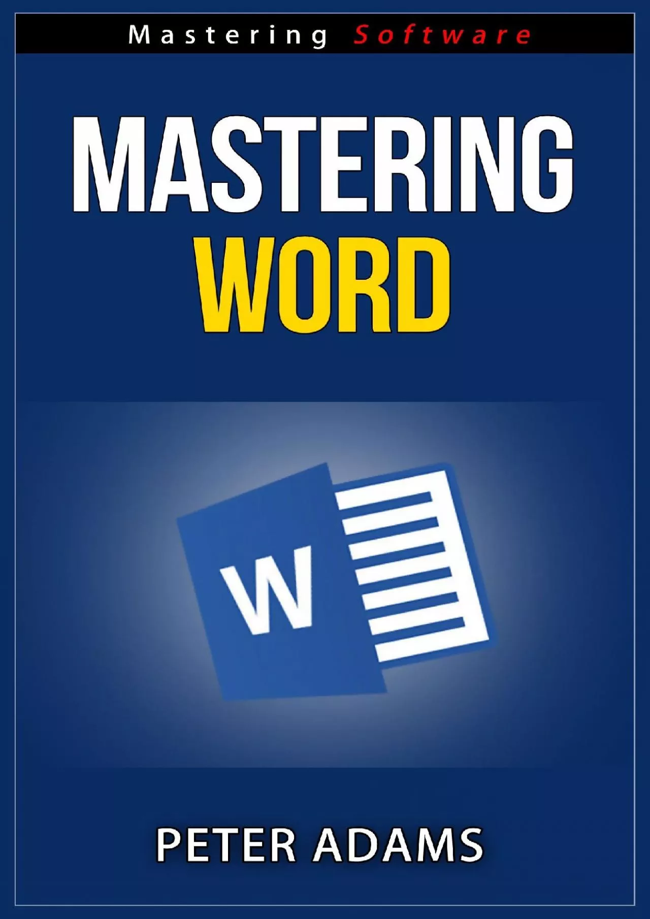 PDF-(BOOS)-Mastering Word - Mastering Software Series