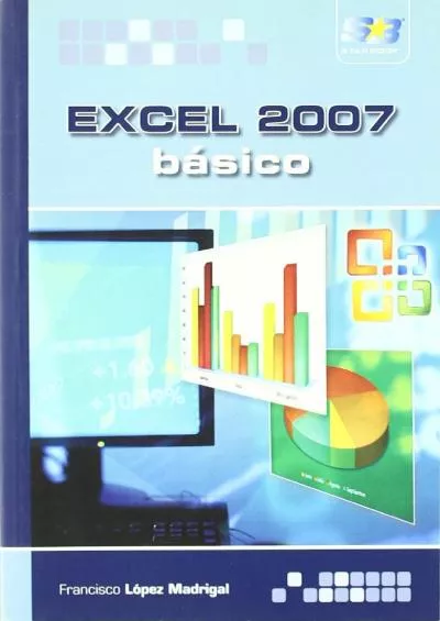 (EBOOK)-Excel 2007. Básico (Spanish Edition)