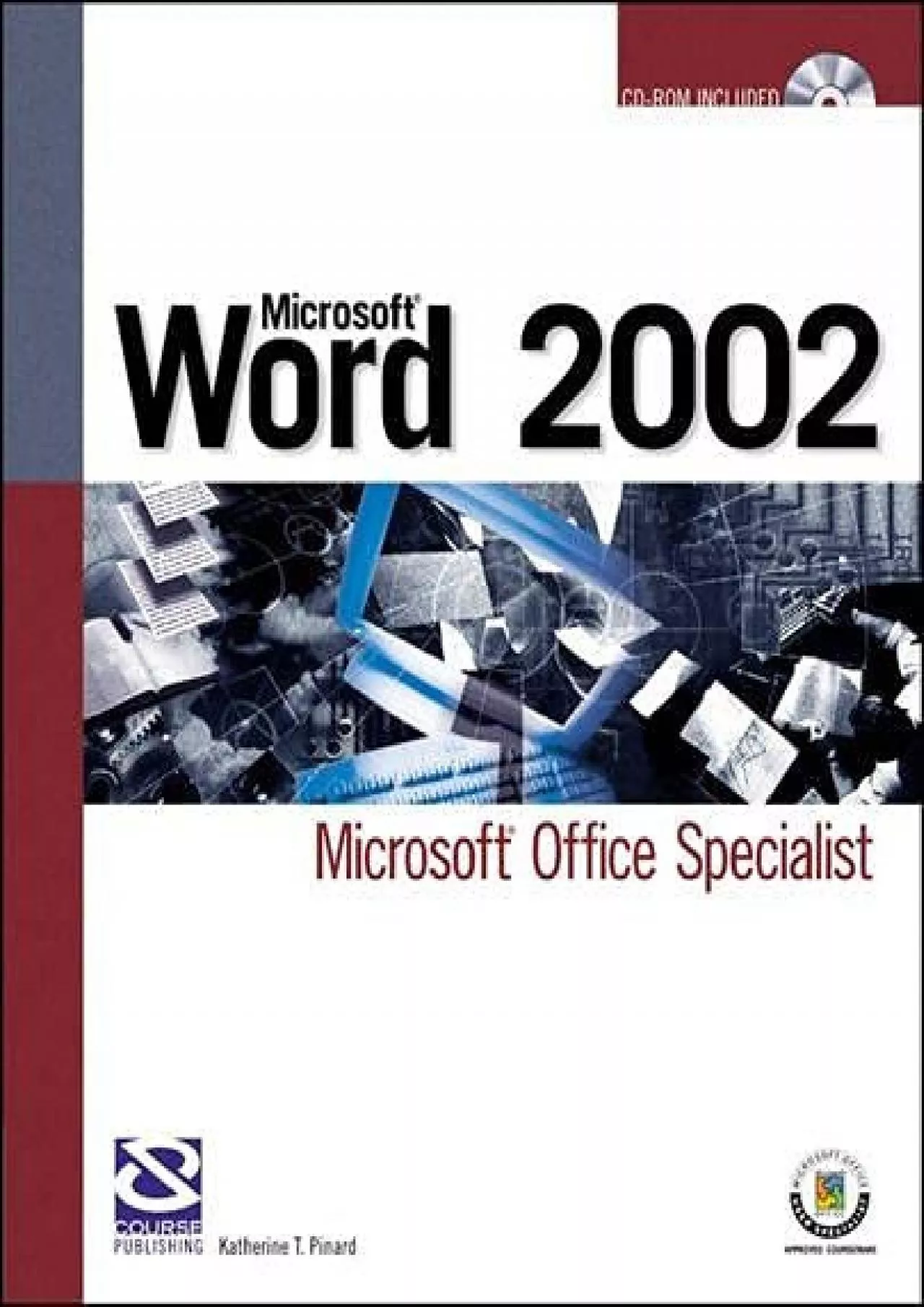 (BOOK)-Microsoft Word 2002: Microsoft Office Specialist