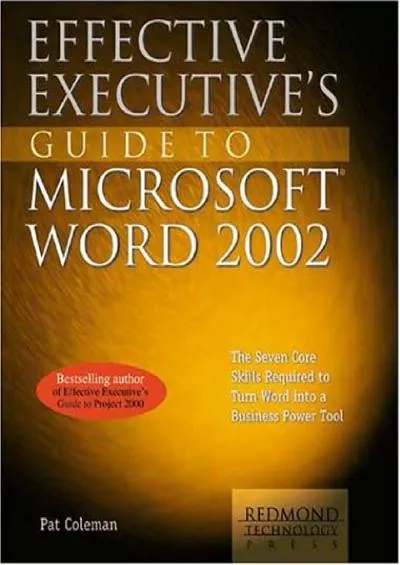 (BOOS)-Effective Executive\'s Guide to Microsoft Word 2002