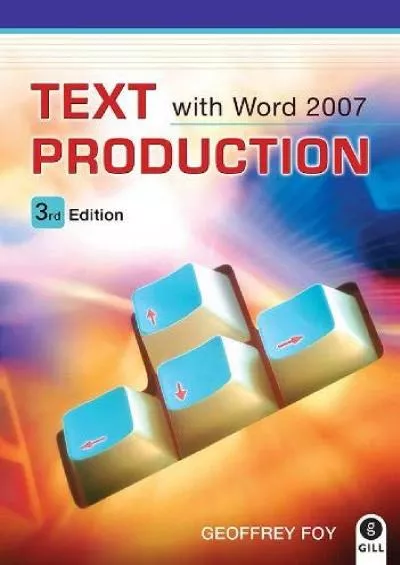 (BOOS)-Text Production with Microsoft Word 2007