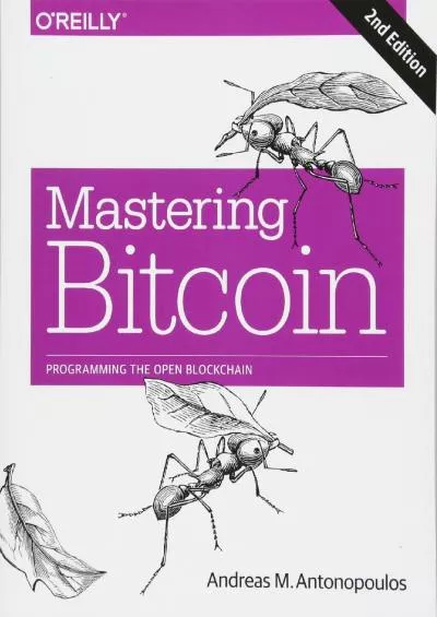 (BOOK)-Mastering Bitcoin: Programming the Open Blockchain