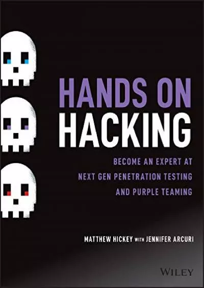 (EBOOK)-Hands on Hacking: Become an Expert at Next Gen Penetration Testing and Purple Teaming