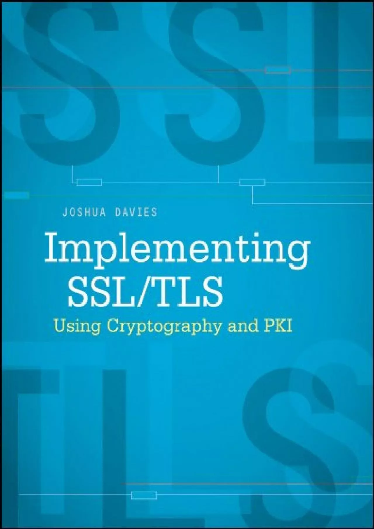 PDF-(BOOK)-Implementing SSL / TLS Using Cryptography and PKI