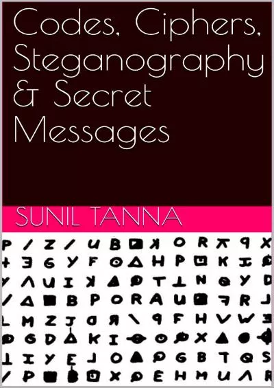 (BOOS)-Codes, Ciphers, Steganography  Secret Messages