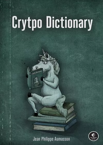 (BOOS)-Crypto Dictionary: 500 Tasty Tidbits for the Curious Cryptographer
