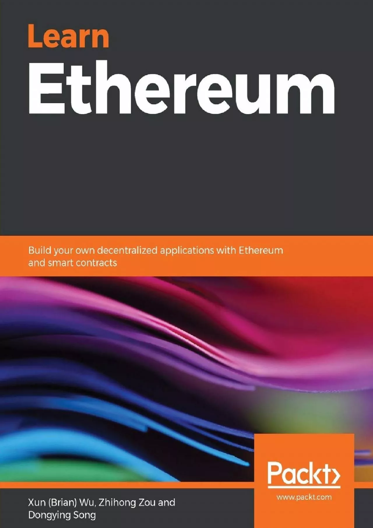 PDF-(READ)-Learn Ethereum: Build your own decentralized applications with Ethereum and smart