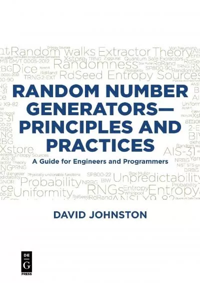 (DOWNLOAD)-Random Number Generators—Principles and Practices: A Guide for Engineers and Programmers