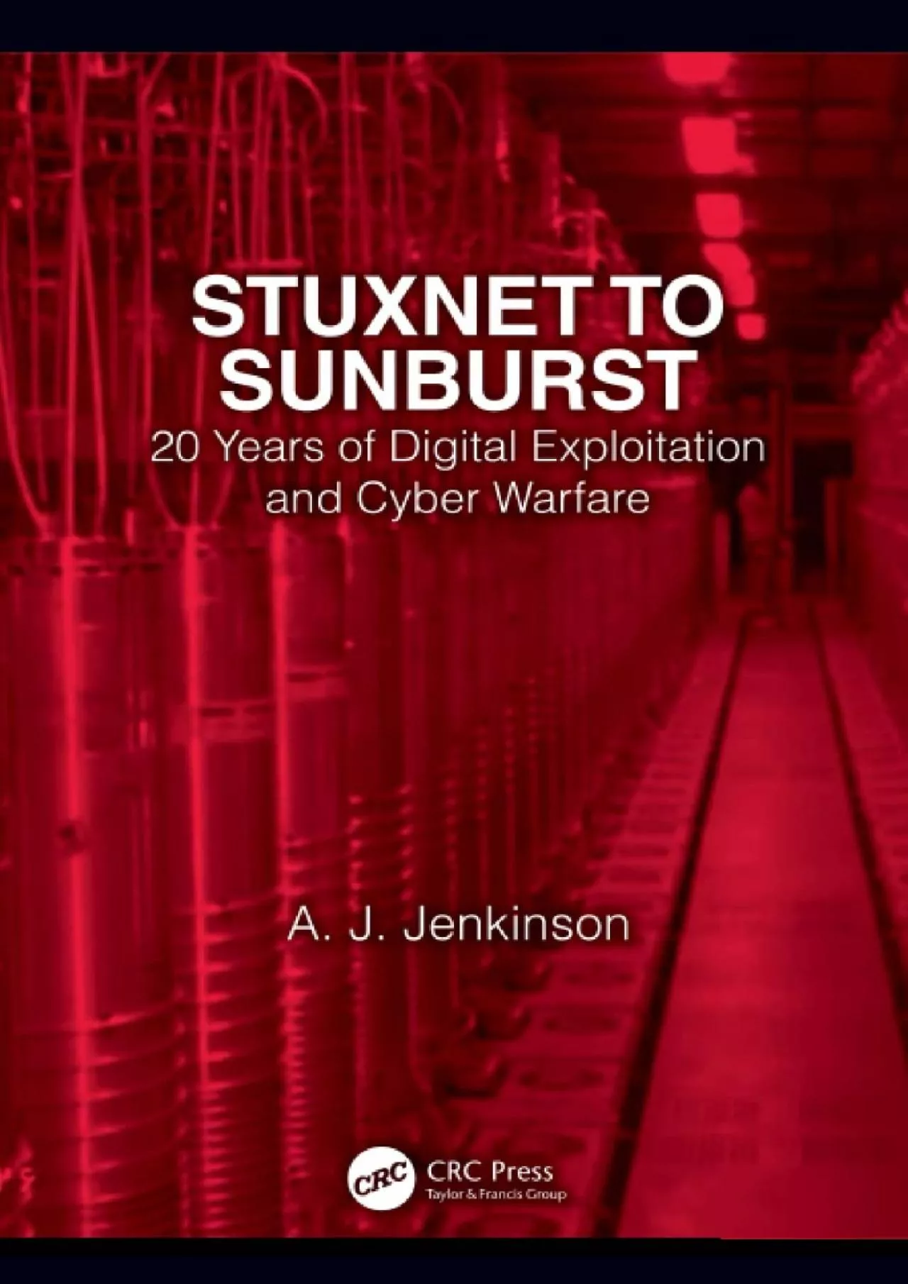 (EBOOK)-Stuxnet to Sunburst