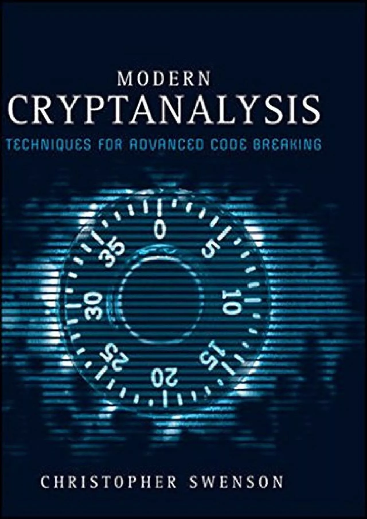 PDF-(BOOS)-Modern Cryptanalysis: Techniques for Advanced Code Breaking