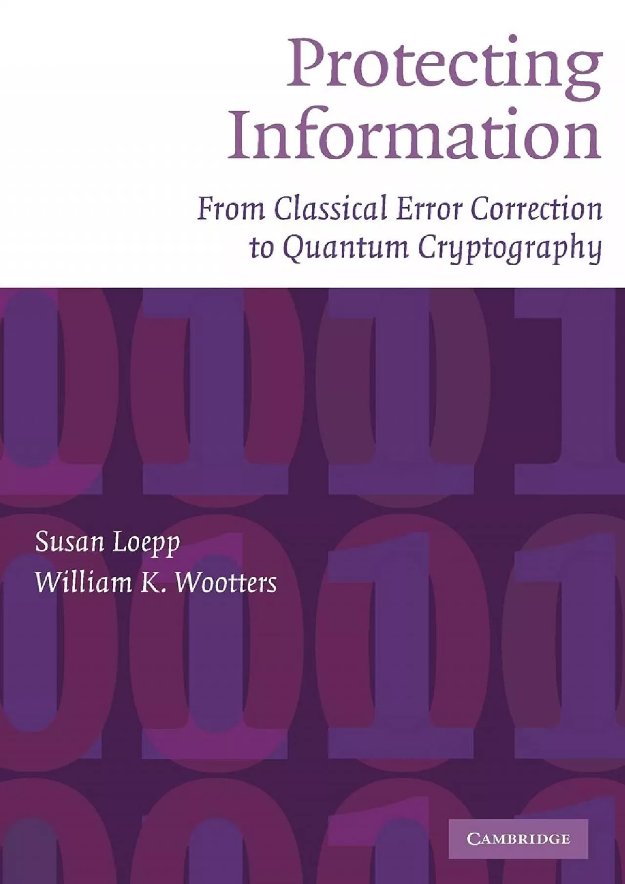 PDF-(DOWNLOAD)-Protecting Information: From Classical Error Correction to Quantum Cryptography