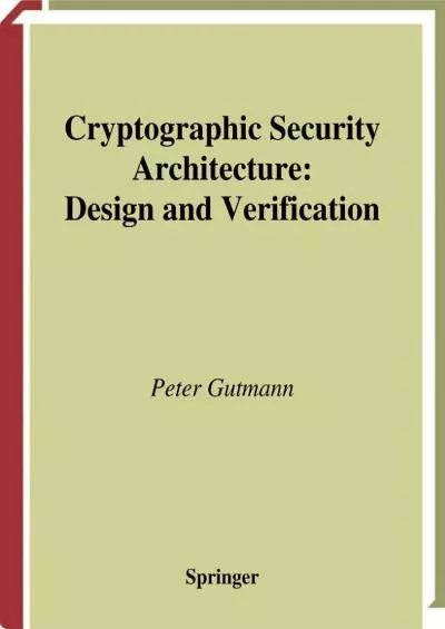 (BOOS)-Cryptographic Security Architecture: Design and Verification