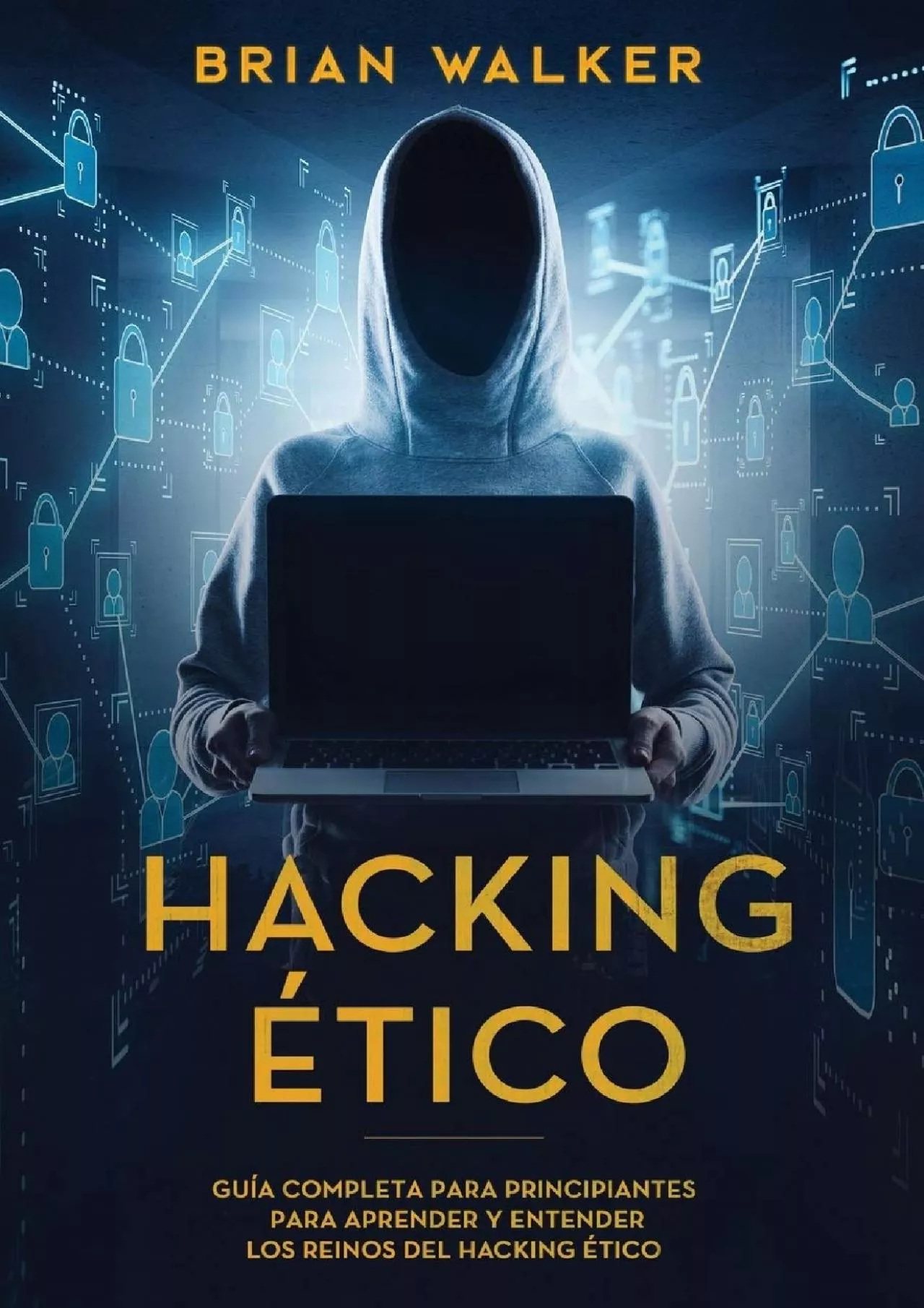 PDF-(DOWNLOAD)-Hacking Ético: Guía completa para principiantes para aprender y entender