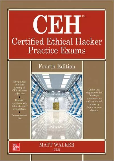 (READ)-CEH Certified Ethical Hacker Practice Exams, Fourth Edition