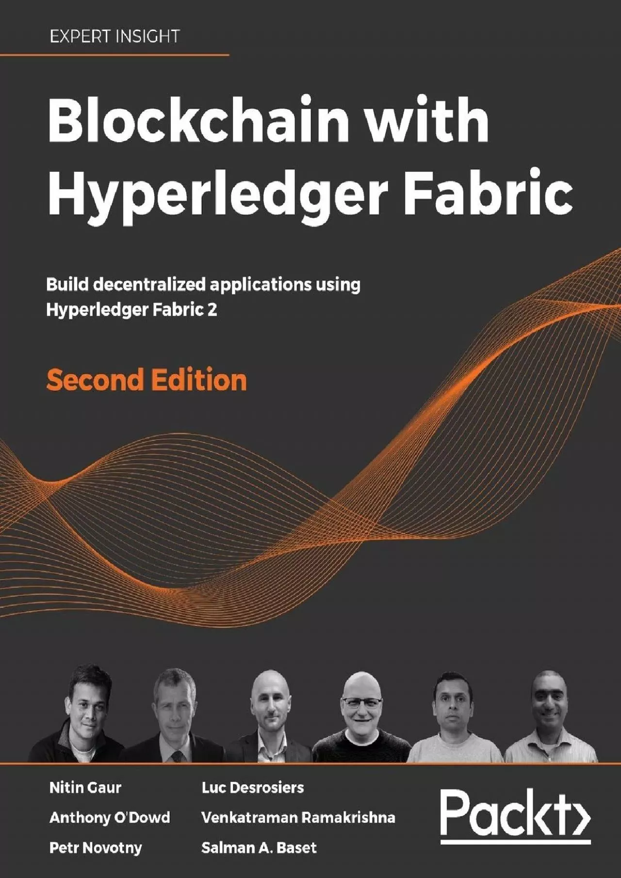 (BOOK)-Blockchain with Hyperledger Fabric: Build decentralized applications using Hyperledger