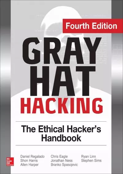 (BOOS)-Gray Hat Hacking The Ethical Hacker\'s Handbook, Fourth Edition