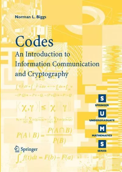 (READ)-Codes: An Introduction to Information Communication and Cryptography (Springer Undergraduate Mathematics Series)