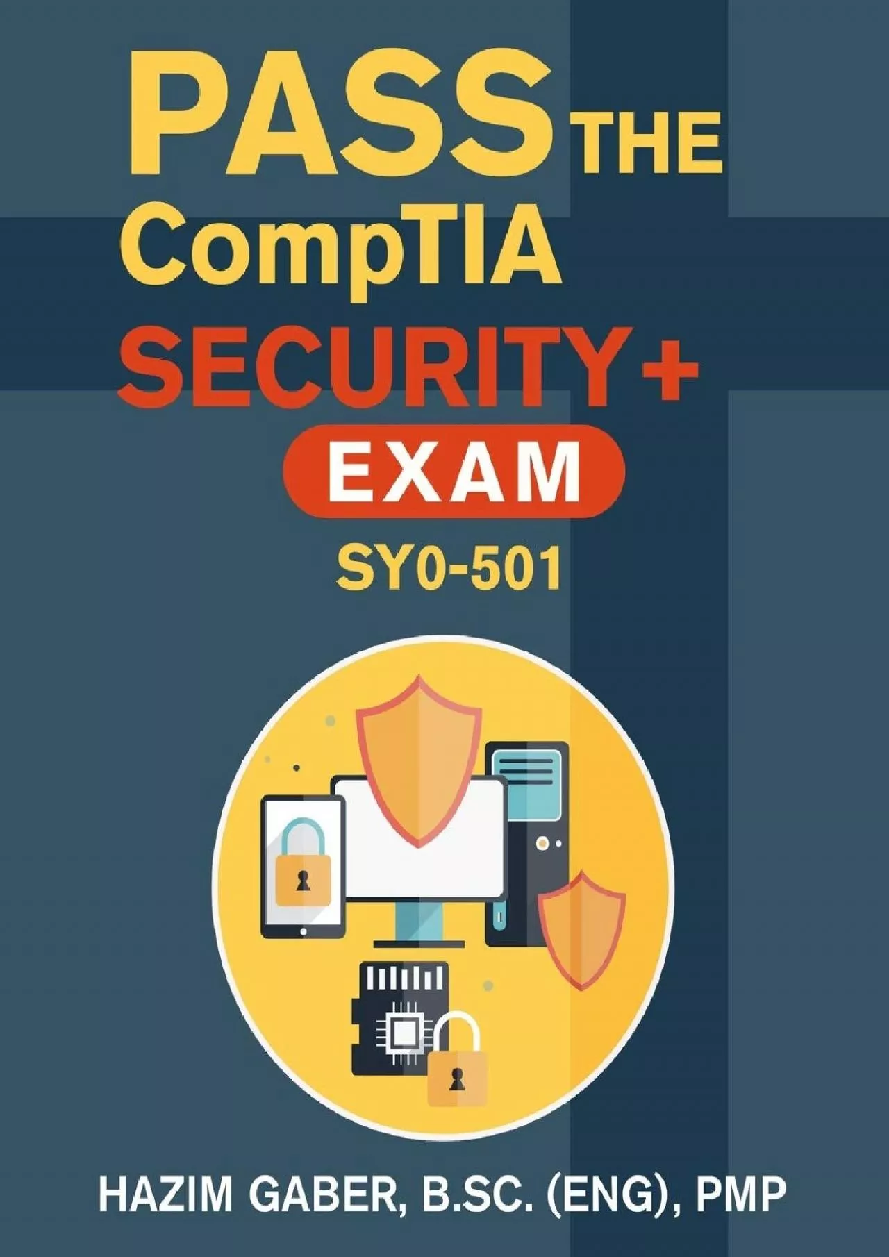 PDF-(DOWNLOAD)-PASS the CompTIA Security+ Exam SY0-501