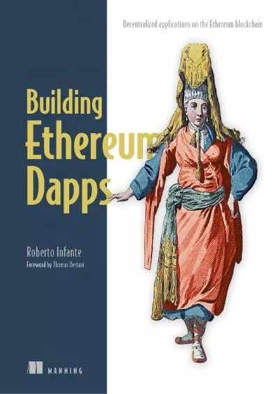 (BOOS)-Building Ethereum Dapps: Decentralized applications on the Ethereum blockchain