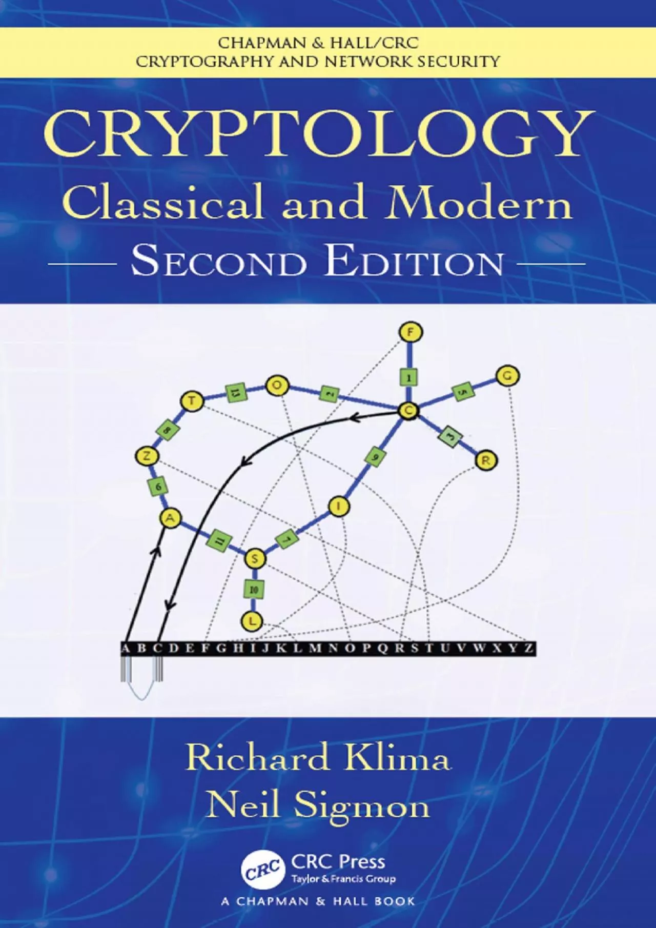 (BOOK)-Cryptology: Classical and Modern (Chapman  Hall/CRC Cryptography and Network Security