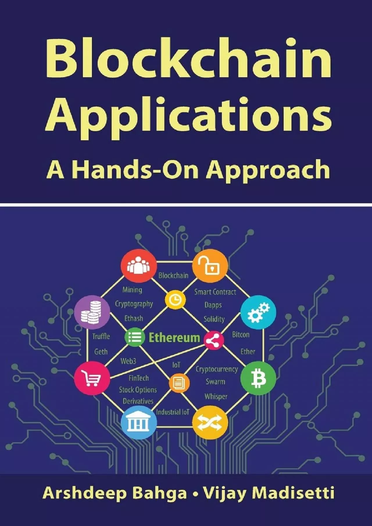 (DOWNLOAD)-Blockchain Applications: A Hands-On Approach