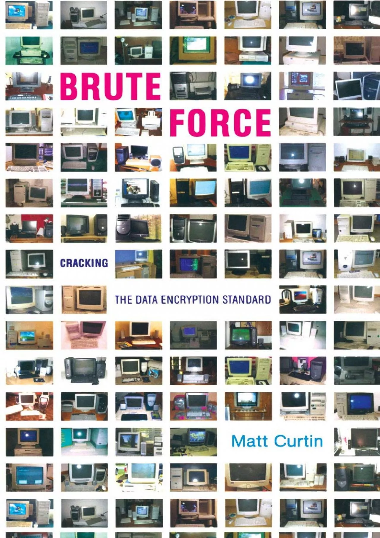 (READ)-Brute Force: Cracking the Data Encryption Standard