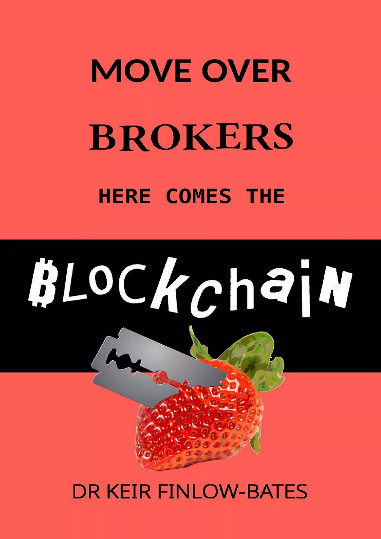 PDF-(DOWNLOAD)-Move Over Brokers Here Comes The Blockchain