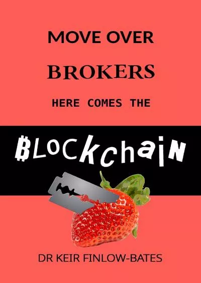 (DOWNLOAD)-Move Over Brokers Here Comes The Blockchain