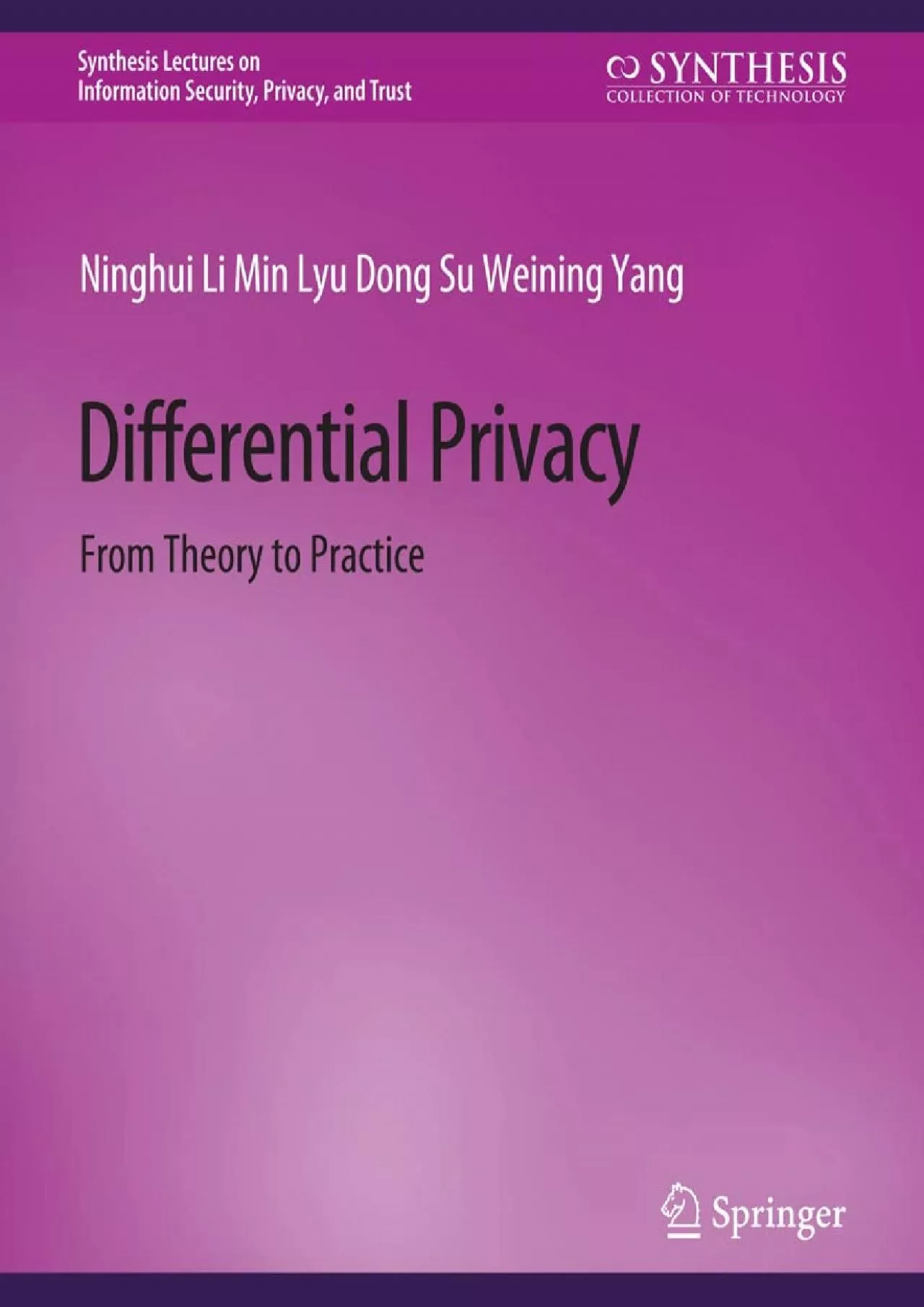 (READ)-Differential Privacy: From Theory to Practice (Synthesis Lectures on Information