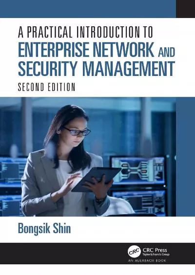 (READ)-A Practical Introduction to Enterprise Network and Security Management