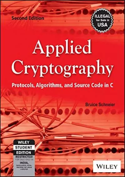 (DOWNLOAD)-Applied Cryptography: Protocols, Algorithms, and Source Code in C