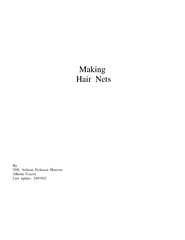 Making Hair Nets             By THL Asbjorn Pedersen Marsvin (Martin F