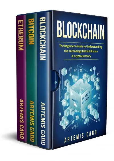 (BOOK)-Blockchain: The Beginners Guide to Understanding the Technology Behind Bitcoin