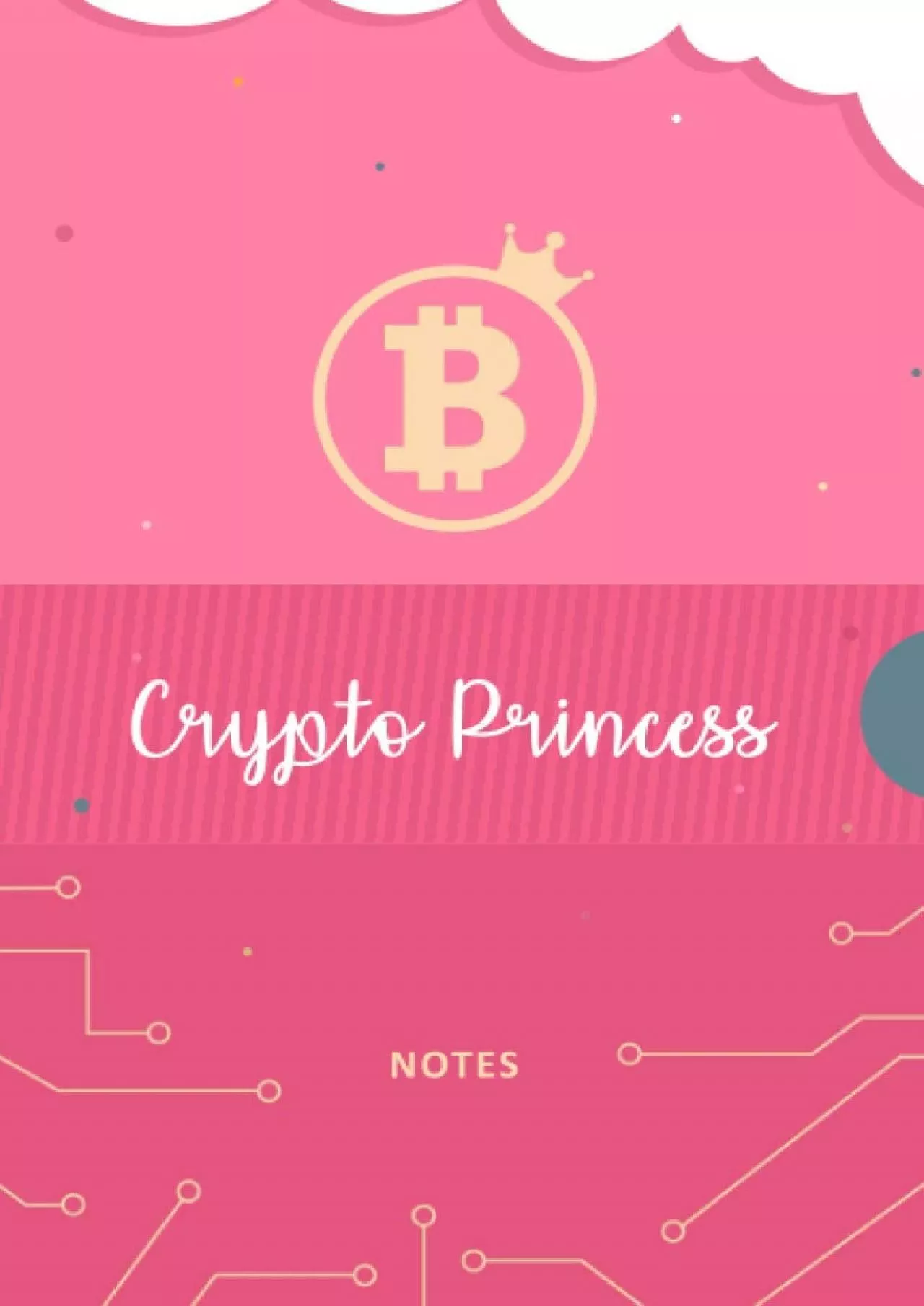 PDF-(BOOK)-Crypto Princess: Cryptocurrency-Themed Personal Journal Gift For Women and Girls