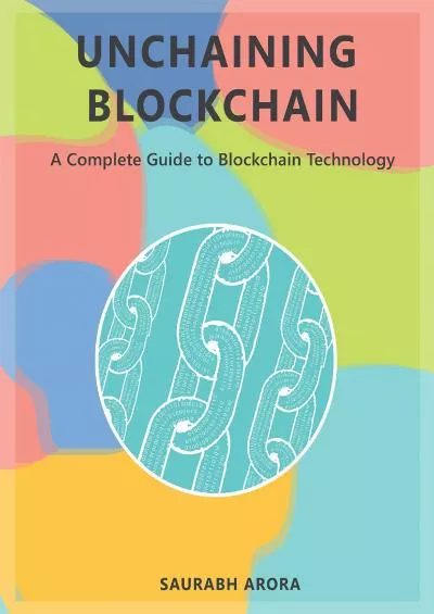 (BOOS)-Unchaining Blockchain: A Complete Guide to Blockchain Technology