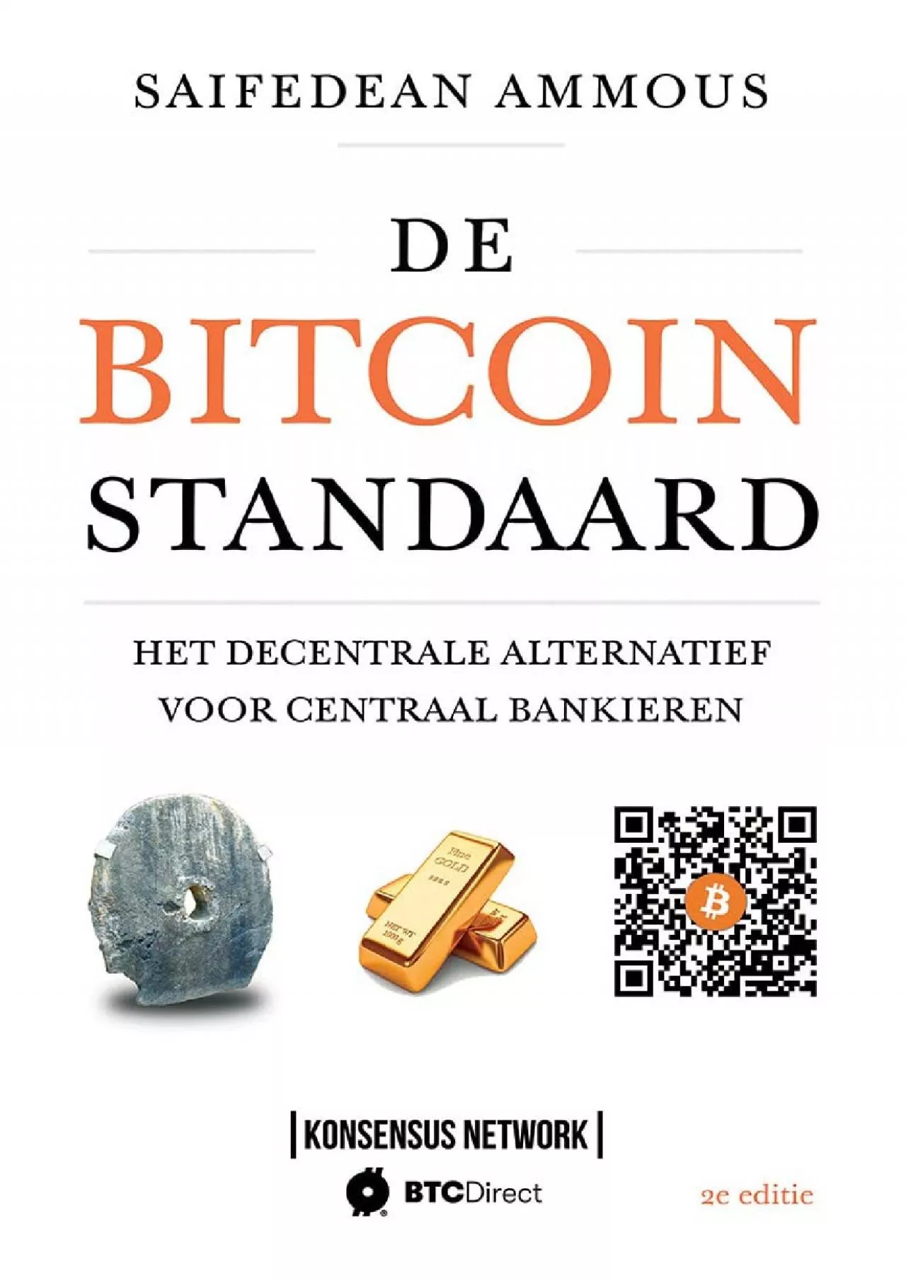 (BOOS)-De Bitcoin Standaard: Het Decentrale Alternatief Voor Centraal Bankieren (Dutch