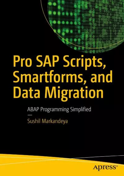 [FREE]-Pro SAP Scripts, Smartforms, and Data Migration: ABAP Programming Simplified