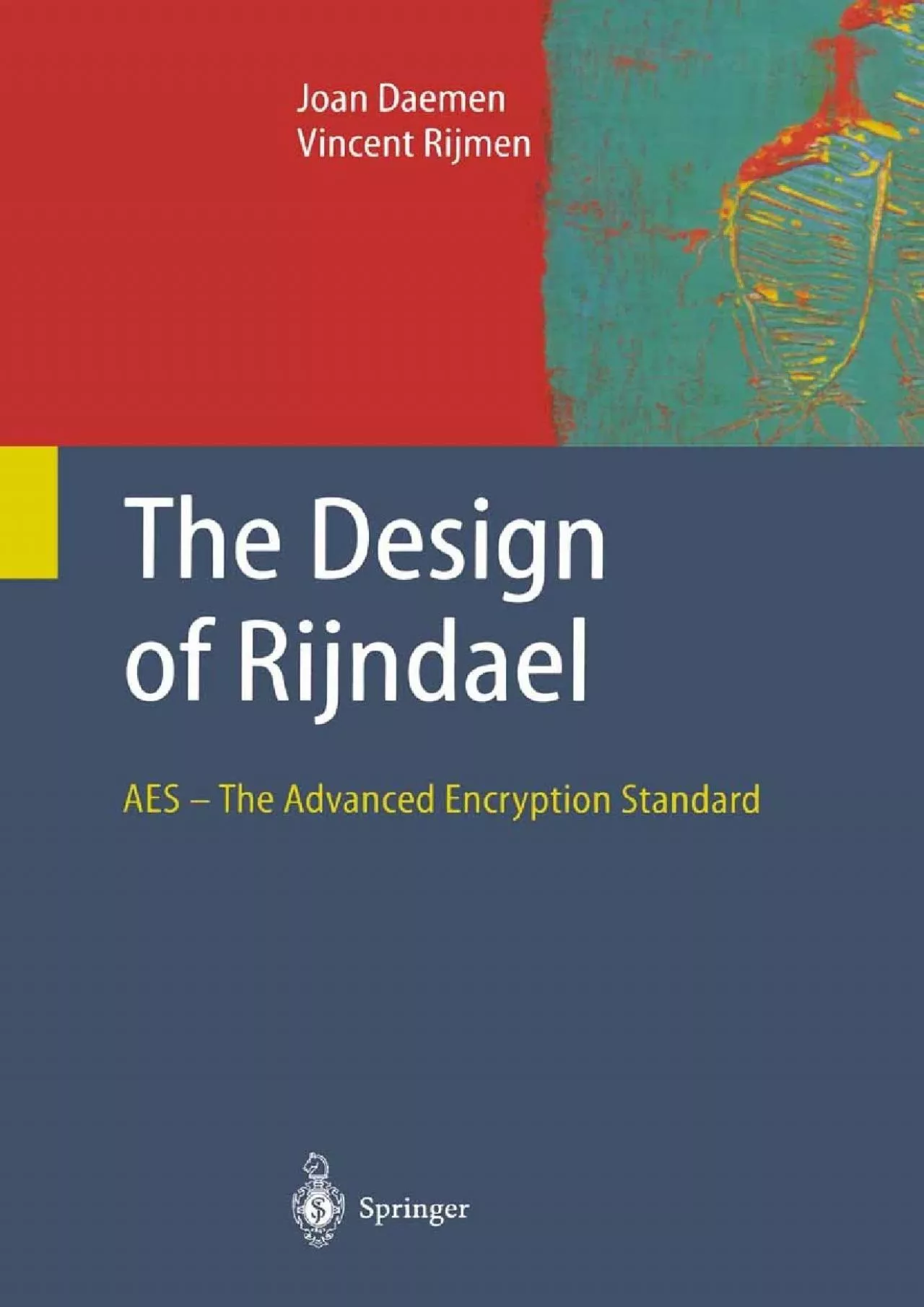 (BOOK)-The Design of Rijndael: AES - The Advanced Encryption Standard (Information Security
