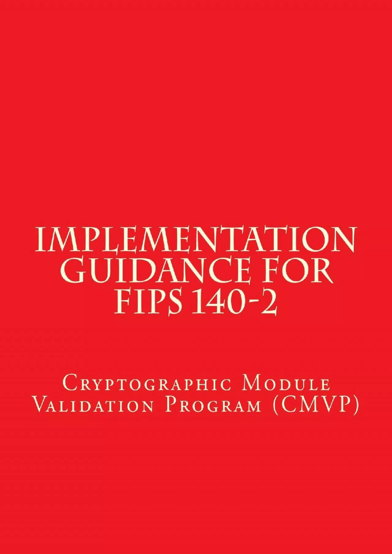 PDF-(DOWNLOAD)-Implementation Guidance for FIPS 140-2