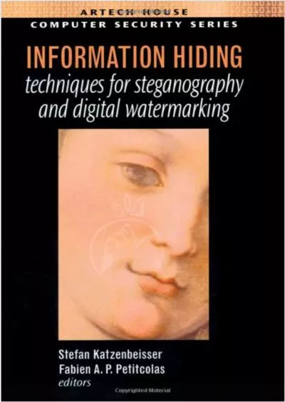 (DOWNLOAD)-Information Hiding Techniques for Steganography and Digital Watermarking