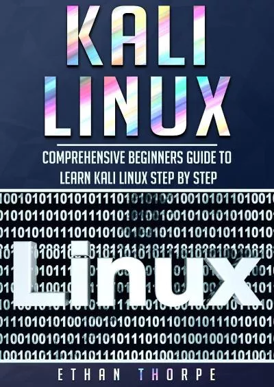 (READ)-Kali Linux: Comprehensive Beginners Guide to Learn Kali Linux Step by Step