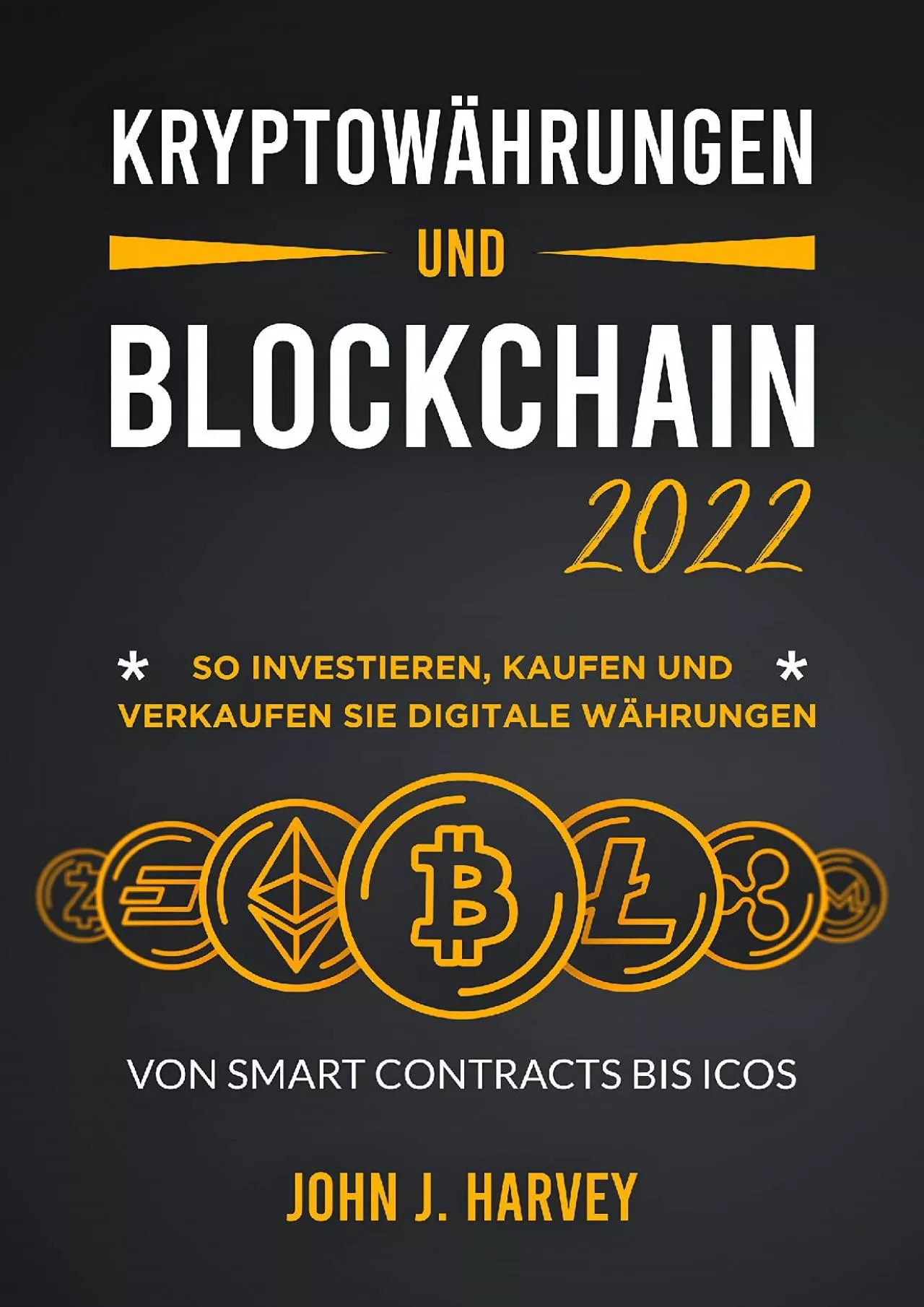 PDF-(BOOK)-Kryptowährungen und Blockchain 2022: So investieren, kaufen und verkaufen Sie